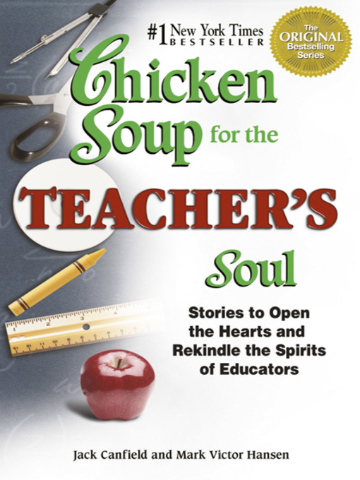 Title details for Chicken Soup for the Teacher's Soul by Jack Canfield - Available